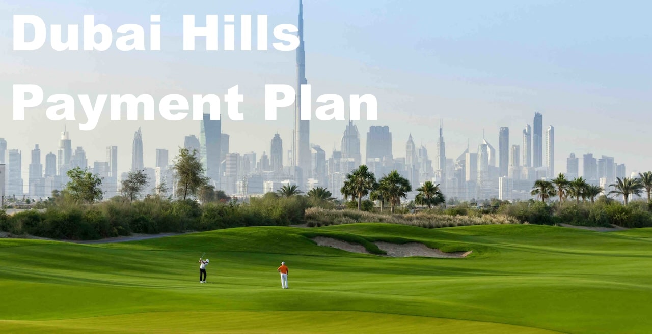 Dubai-Hills-Payment-Plan